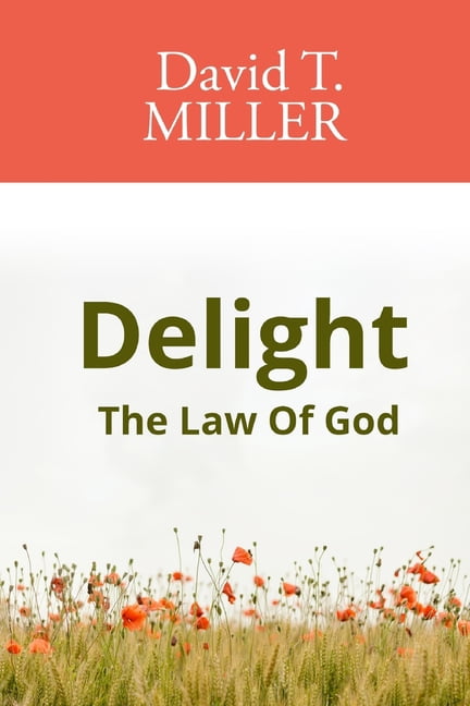 Delight: The Law of God, (Paperback)