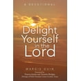 thumbnail image 1 of Delight Yourself in the Lord: A Devotional  Paperback  1973692120 9781973692126 Margie Guin, 1 of 1