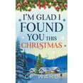 thumbnail image 1 of Delightful Christmas I'm Glad I Found You This Christmas, Book 1, (Paperback), 1 of 1