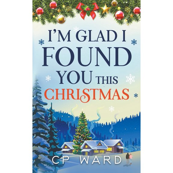 Delightful Christmas I'm Glad I Found You This Christmas, Book 1, (Paperback)