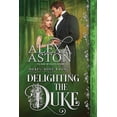 thumbnail image 1 of Dukes Done Wrong Delighting the Duke, Book 4, (Paperback), 1 of 1