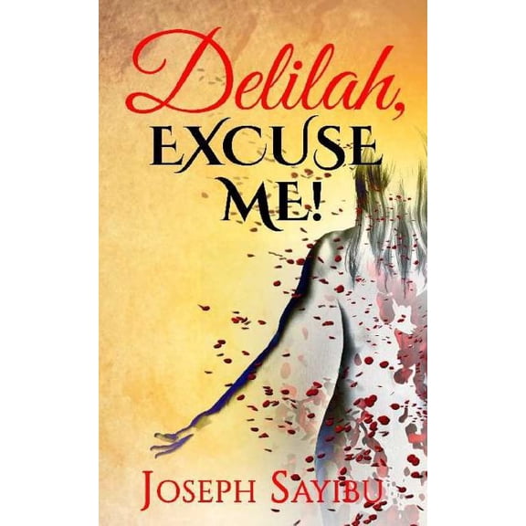 Delilah, Excuse Me! (Paperback)