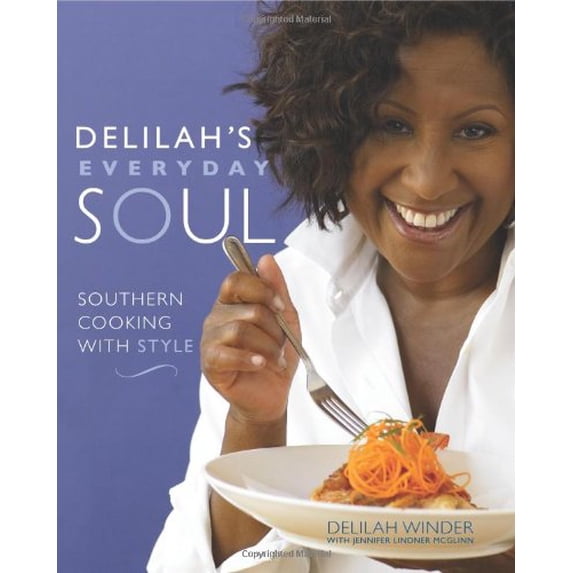 Pre-Owned Delilah's Everyday Soul: Southern Cooking With Style (Hardcover) 0762426012 9780762426010
