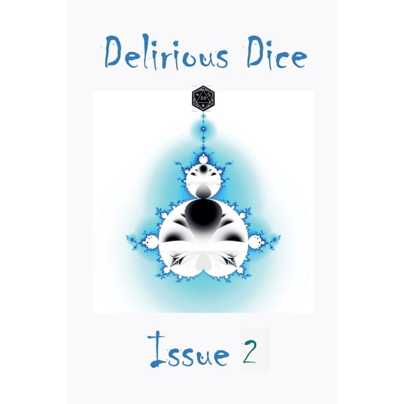Delirious Dice Issue 2, (Paperback)