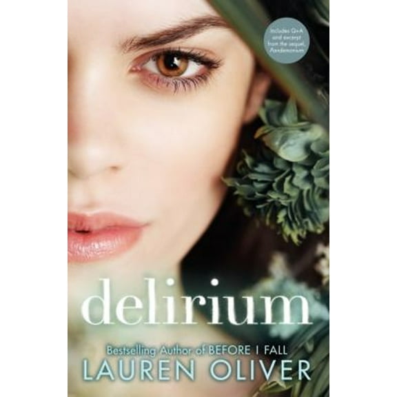 Pre-Owned The Delirium: (Hardcover) 0062112430 9780062112439