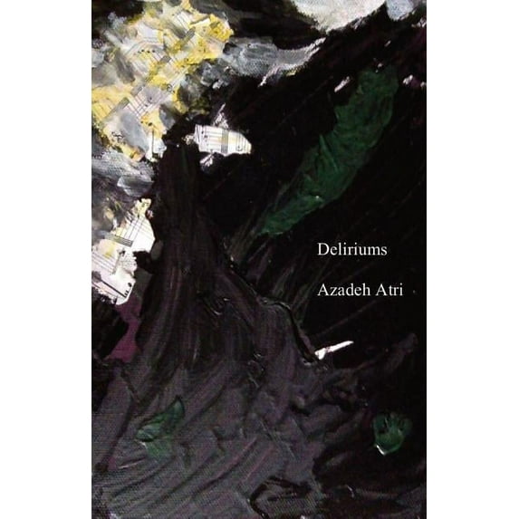 Deliriums, (Paperback)