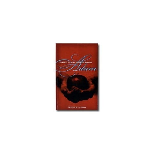 Pre-Owned Deliver Me From Adam (Paperback) 1586029002 9781586029005