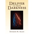 thumbnail image 1 of Deliver Us from Darkness (Paperback), 1 of 1