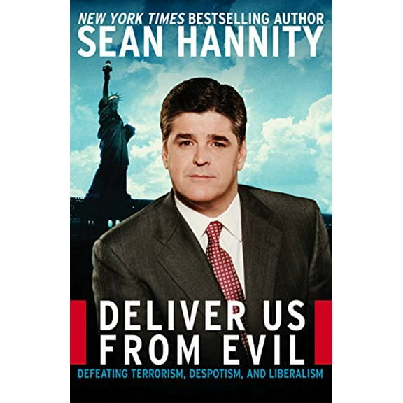 Pre-Owned Deliver Us from Evil: Defeating Terrorism, Despotism, and Liberalism (Hardcover) 0060582510 9780060582517