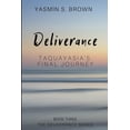 thumbnail image 1 of Deliverance Deliverance: Taquayasia's Final Journey, Book 3, (Paperback), 1 of 1