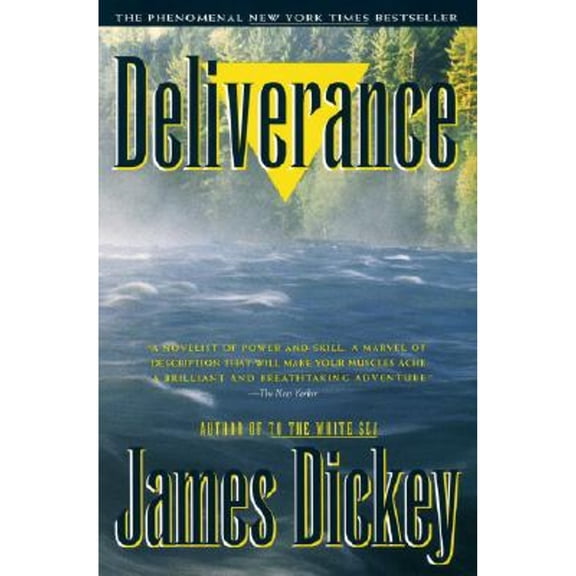 Pre-Owned Deliverance (Paperback) 038531387X 9780385313872