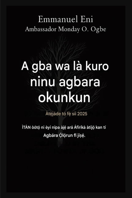 Delivered from Power of Darkness A gba wa la kuro ninu agbara okunkun - Ẹ̀dÃ  TÃ­ A fẹ̀ sÃ­i 2025: ÃTÃN Ã²Ã³tọ́ ni Ã¨yÃ­ nÃ­pa Ã , Book 1, (Paperback)