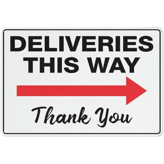 Deliveries This Way Thank You Right Arrow Reflective Aluminum Sign - 8"x12", Rust Free, Weather Resistant, Waterproof, Easy To Mount - Office, Warehouse, Store, Business