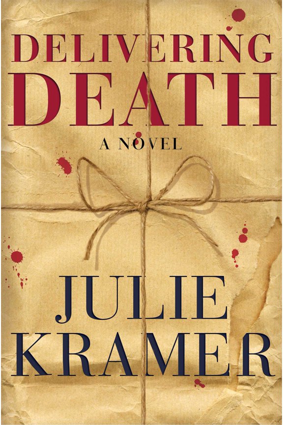 Delivering Death : A Novel (Hardcover)