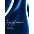 thumbnail image 1 of Delivering Family Justice in Late Modern Society in the Wake of Legal Aid Reform (Hardcover), 1 of 1