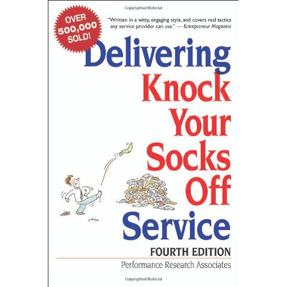 Pre-Owned Delivering Knock Your Socks Off Service (Paperback) 0814473652 9780814473658