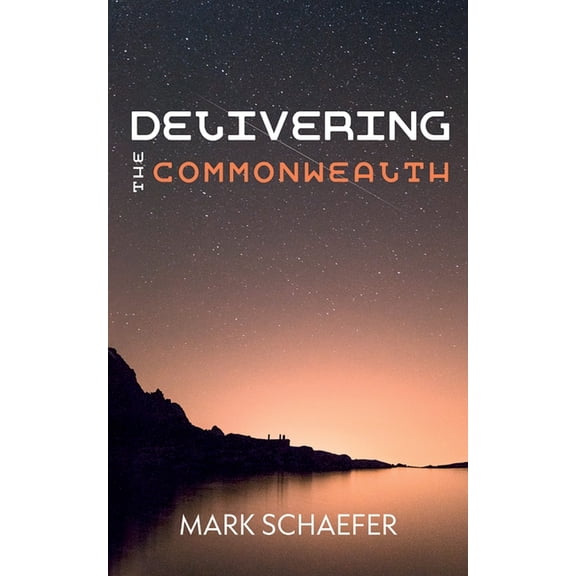 Delivering the Commonwealth, (Hardcover)