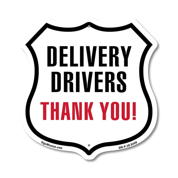 Delivery Drivers Thank You 12 inch X 12 inch Shield-Shaped Rust-Free Aluminum Metal Sign Weather Resistant Made in the USA