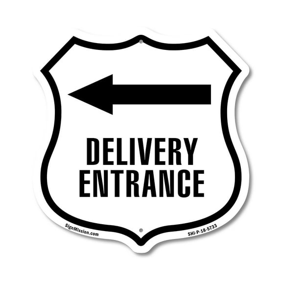 Delivery Entrance Left 12 inch X 12 inch Shield-Shaped Rust-Free Aluminum Metal Sign Weather Resistant Made in the USA