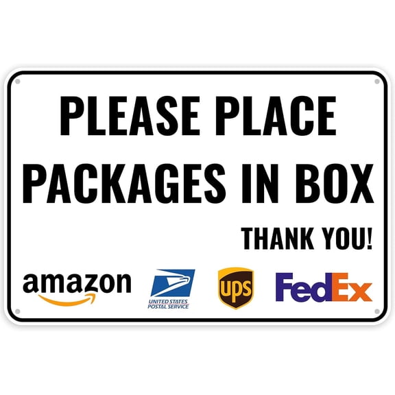 Delivery Sign For Packages - Please Place Packages In Box, 12 x 8 Inches - Aluminum - Delivery Instructions for My Packages Orders from Amazon, UPS, FedEx, USPS/Without a frame