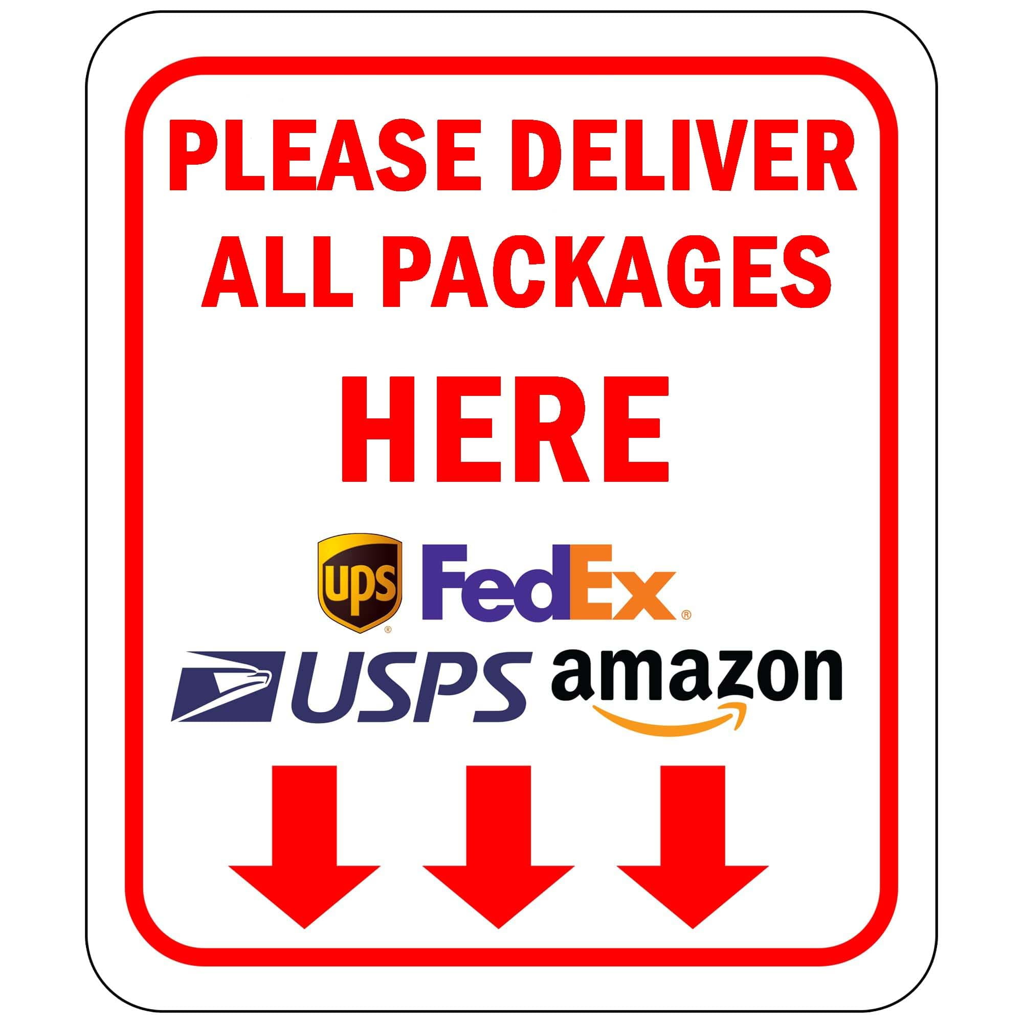Delivery Signs For Packages Leave - Delivery Signs For Packages Leave Packages Here Sign Please Deliver All Packages Here Sign For Indoor Outdoor Use Home Office Work Size 8 X 12 Inch 455515d5 3da1 4750 B9e0 F661c8157661.d6d81503f7cd9407b9287c0f594e285f 