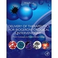 thumbnail image 1 of Delivery of Therapeutics for Biogerontological Interventions: From Concepts to Experimental Design, (Paperback), 1 of 1