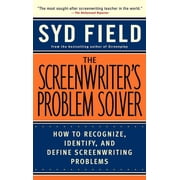 Dell Trade Paperback The Screenwriters Problem Solver How to Recognize, Identify, and Define Screenwriting Problems, Paperback