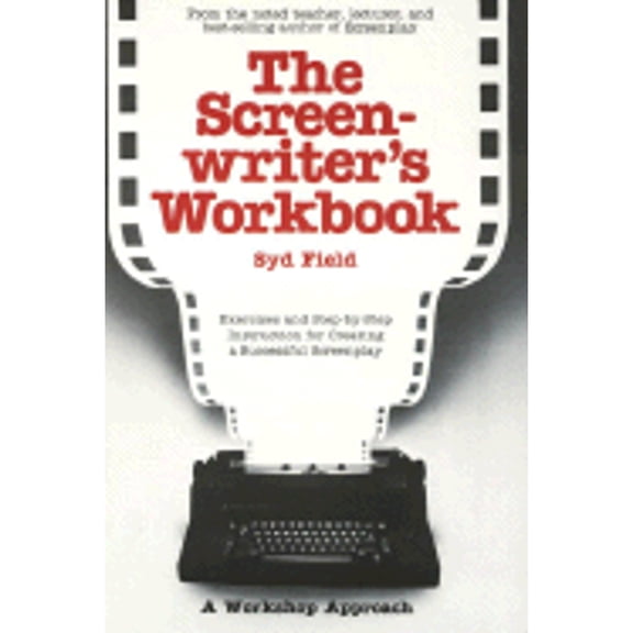 Pre-Owned Dell Trade Paperback: The Screenwriter's Workbook (Paperback)