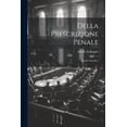 thumbnail image 1 of Della Prescrizione Penale: Studio Giuridico (Paperback), 1 of 1