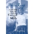 thumbnail image 1 of Pre-Owned Della Raye: A Girl Who Grew Up in Hell and Emerged Whole (Hardcover) 1565549449 9781565549449, 1 of 1