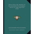 thumbnail image 1 of Della Sfera del Mondo Di M. Alisandro Piccolomini, Divisa in Libri Quattro (1552) Paperback, 1 of 1