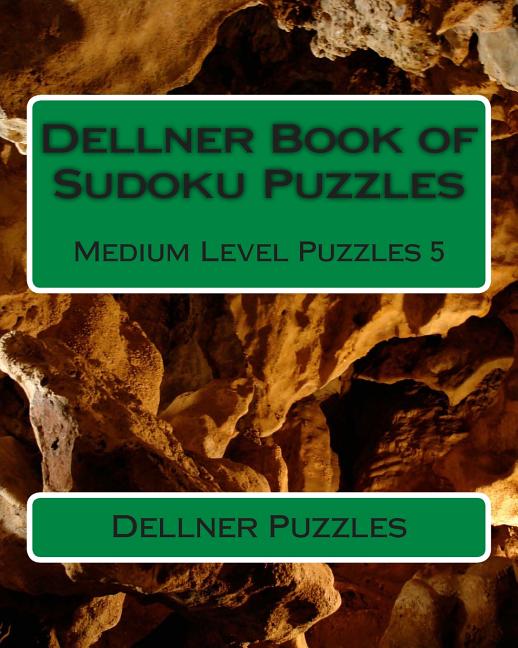 Dellner Book of Sudoku Puzzles: Medium Level Puzzles 5