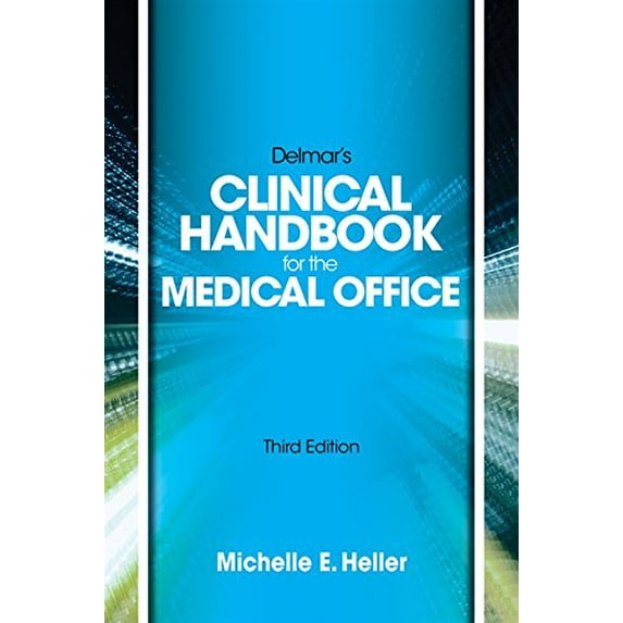 Pre-Owned Delmar Learning's Clinical Handbook for the Medical Office, Spiral Bound Version (Spiral-bound) 1133691560 9781133691563