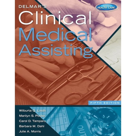 Delmar's Clinical Medical Assisting