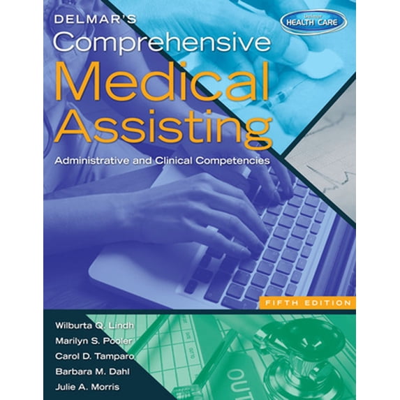 Pre-Owned Delmar's Comprehensive Medical Assisting: Administrative and Clinical Competencies ...
