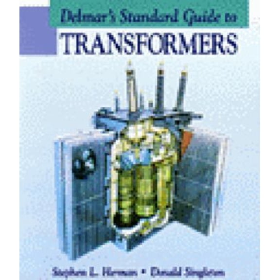 Delmar's Standard Guide to Transformers (Paperback) 0827372094 9780827372092
