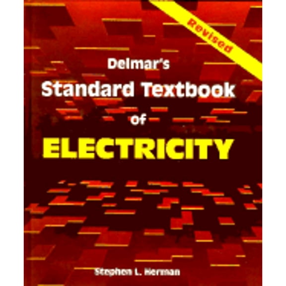 Pre-Owned Delmar's Standard Textbook of Electricity (Hardcover) 0827368496 9780827368491