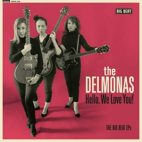 Delmonas - Hello, We Love You! The Big Beat EPs (10-inch Vinyl) - Music & Performance