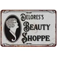 thumbnail image 1 of Delores's Beauty Shoppe Chic Sign Vintage Décor 12x18 Metal Sign 112180021225, 1 of 1