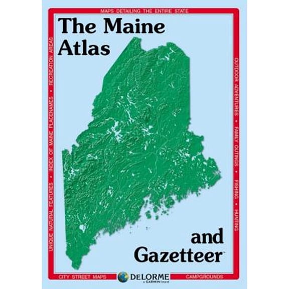 Pre-Owned Delorme the maine atlas & gazetteer: 9781946494184