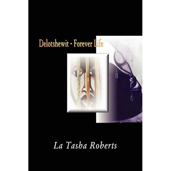 Delotshewit - Forever Life (Paperback)