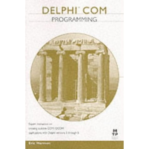 Pre-Owned Delphi COM Programming (Paperback) 1578702216 9781578702213