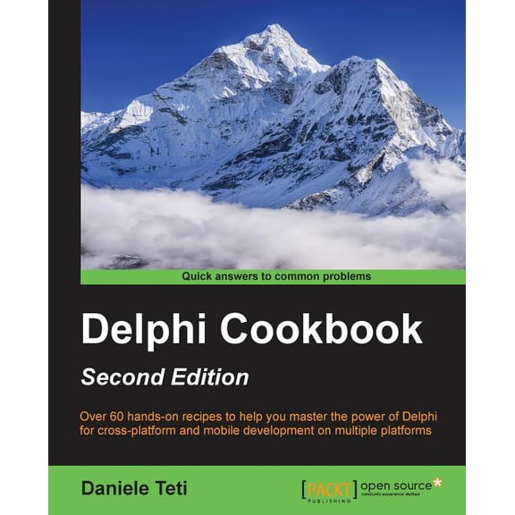 Delphi Cookbook - Second Edition: Over 60 hands-on recipes to help you master the power of Delphi for cross-platform and, (Paperback)