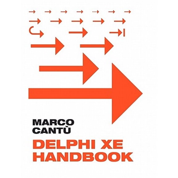 Pre-Owned Delphi XE Handbook : A Guide to New Features in Delphi XE