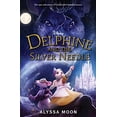 thumbnail image 1 of Pre-Owned Delphine and the Silver Needle (Paperback) 1368053939 9781368053938, 1 of 1