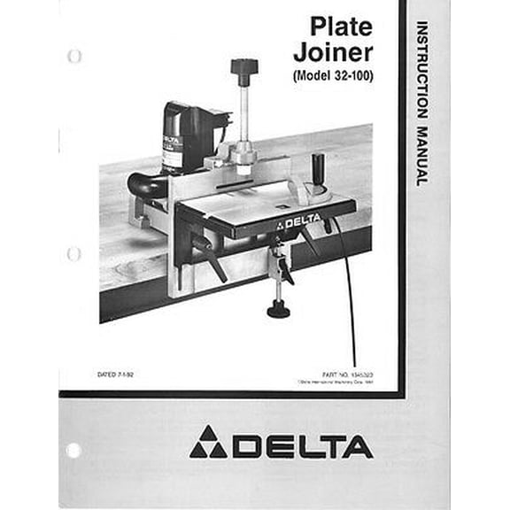 Instruction Manual ONLY for Delta 32-100 Plate Joiner Instruction Manual REPRINT
