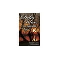 thumbnail image 1 of Pre-Owned Delta Blues From Darkness to Light (Paperback) 0615857094 9780615857091, 1 of 1