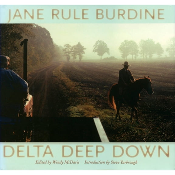 Pre-Owned Delta Deep Down, 9781604730890, 1604730897, Hardcover,