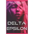 thumbnail image 1 of Delta Epsilon (Paperback), 1 of 1