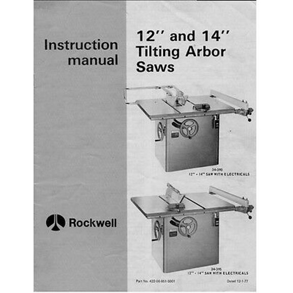 Instruction Manual ONLY for Delta Rockwell 12" and 14" Tilting Arbor Saws Instructions REPRINT